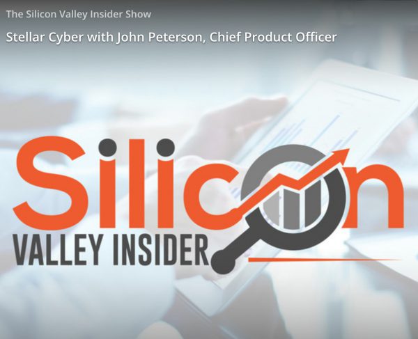 Stellar Cyber with John Peterson, Chief Product Officer