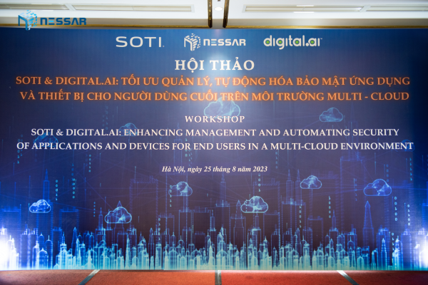 NESSAR VIETNAM COLLABORATES WITH SOTI AND DIGITAL.AI TO SUCCESSFULLY HOST A WORKSHOP ON APPLICATION SECURITY AND DEVICE MANAGEMENT IN THE MULTI-CLOUD ENVIRONMENT